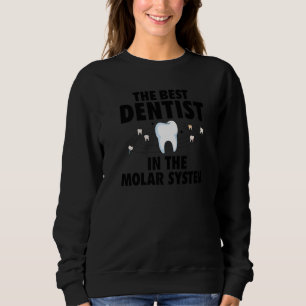 Sudadera El Mejor Dentista En El Sistema Molar Higiene Den