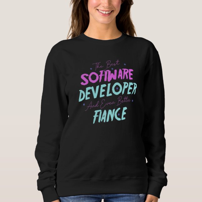 Sudadera El Mejor Desarrollador De Software Y Una Mejor Fin (Anverso)