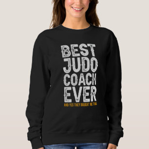 Sudadera El Mejor Entrenador De La Historia Y Me Compró Est