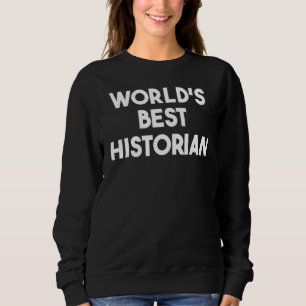 Sudadera El mejor historiador del mundo