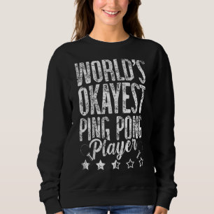 Sudadera El mejor jugador de ping pong del mundo por un pin
