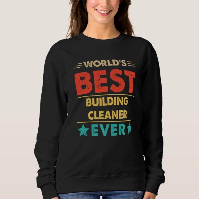 Sudadera El mejor limpiador de edificios del mundo retro (Anverso)