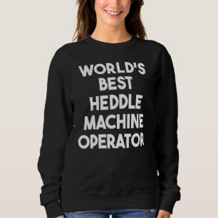 Sudadera El mejor operador de máquinas de segunda mano del