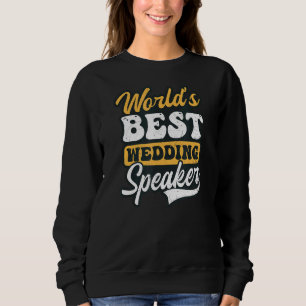Sudadera El mejor orador Boda del mundo
