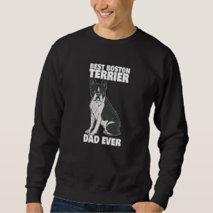 Sudadera El mejor padre de Boston nunca Bosten Terrier Dog 