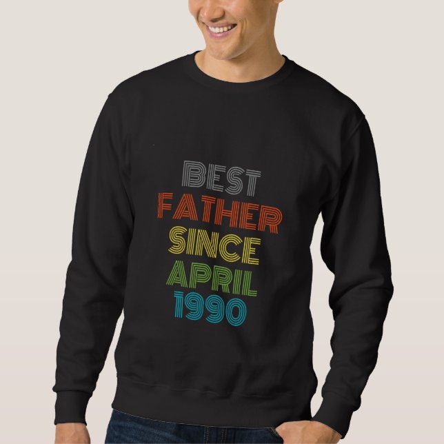 Sudadera El mejor padre desde abril de 1990 Guay Present (Anverso)