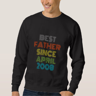 Sudadera El mejor padre desde abril de 2008 Guay Present