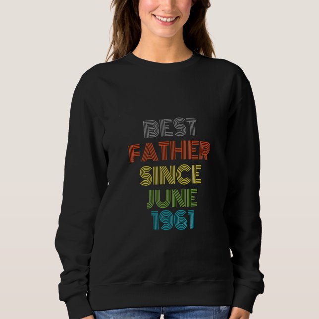 Sudadera El mejor padre desde junio de 1961 Guay Present (Anverso)