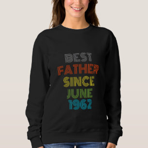 Sudadera El mejor padre desde junio de 1962 Guay Present