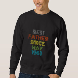 Sudadera El mejor padre desde mayo de 1963 Guay Present