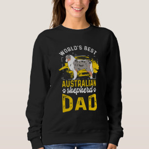 Sudadera El mejor padre pastor australiano del mundo 