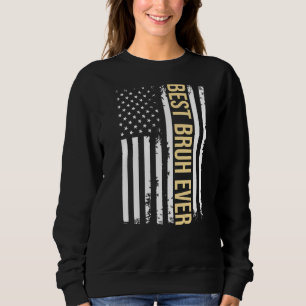 Sudadera El mejor papá Bruh del Día del Padre con nosotros 