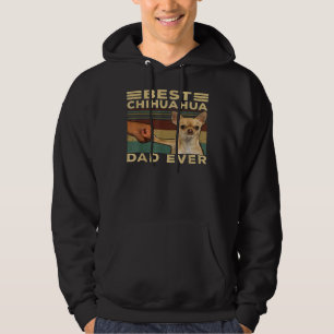Sudadera El Mejor Papá Chihuahua Siempre Se Gusta De Chihua