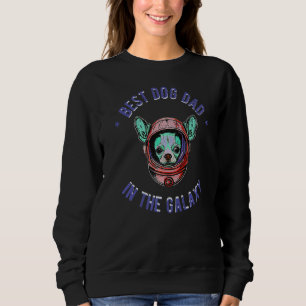 Sudadera El mejor papá de Chihuahua en la galaxia - Chihuah