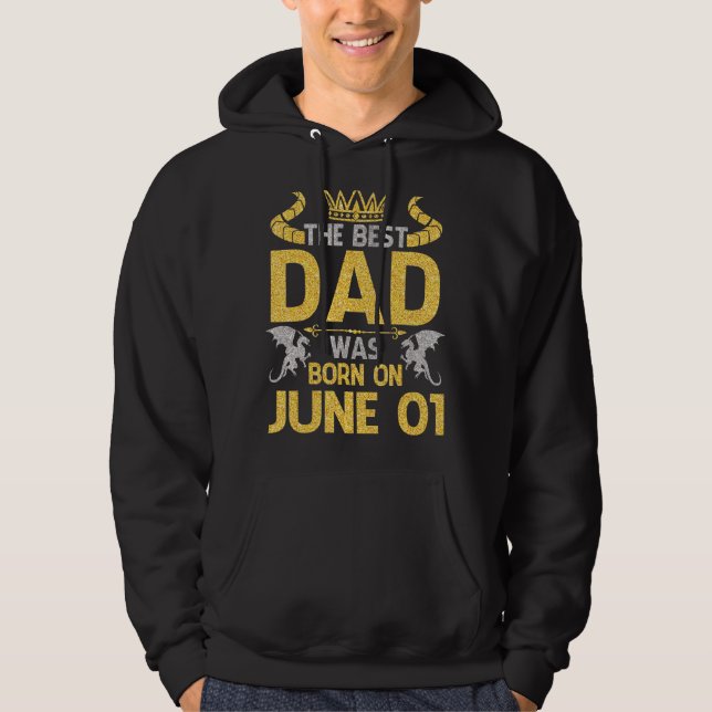 Sudadera El Mejor Papá Nació El 1 De Junio Feliz Cumpleaños (Anverso)