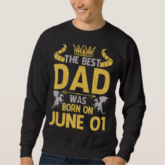 Sudadera El Mejor Papá Nació El 1 De Junio Feliz Cumpleaños