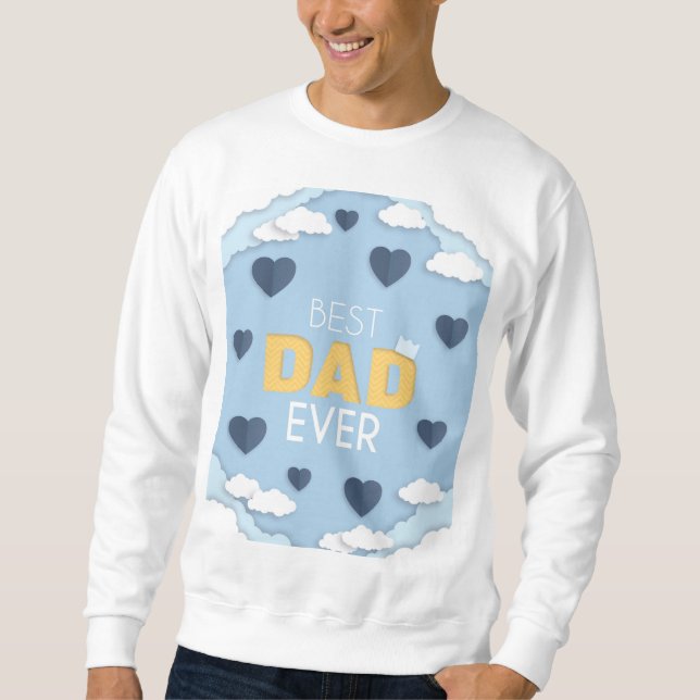 Sudadera El mejor papá que nunca fue el día del padre (Anverso)