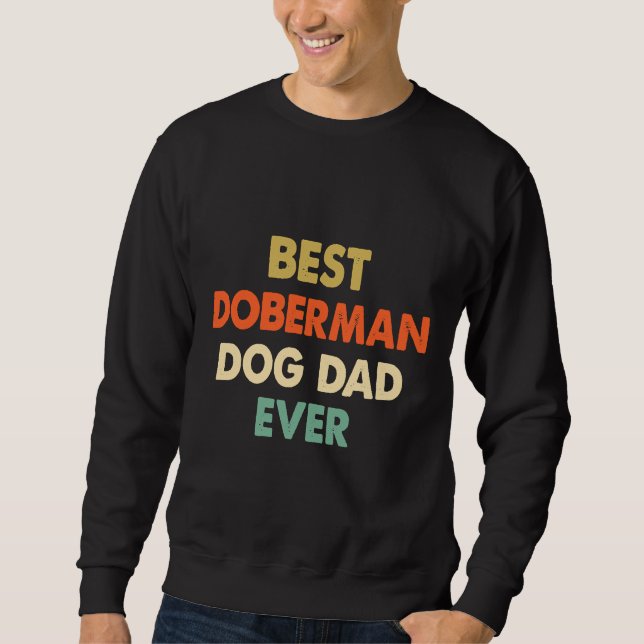 Sudadera El mejor perro de Doberman (Anverso)