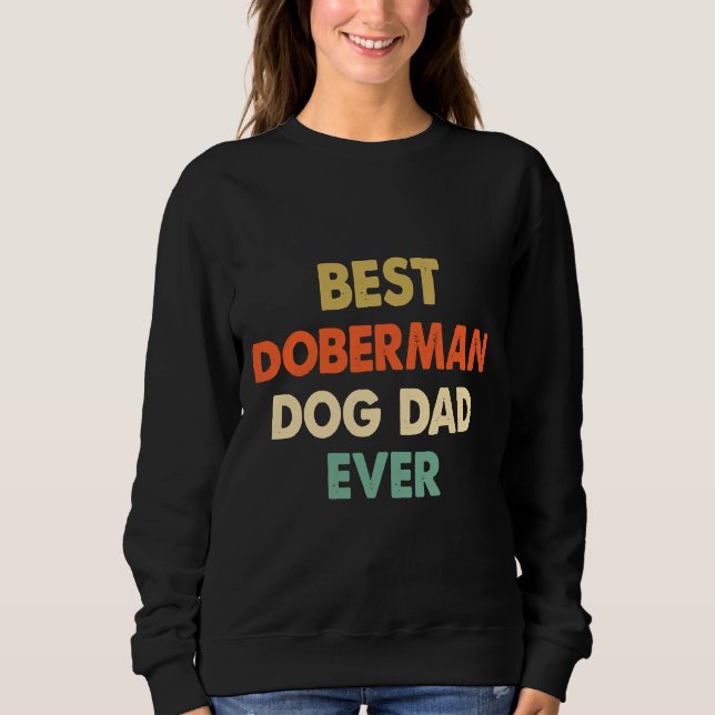 Sudadera El mejor perro de Doberman (Anverso)