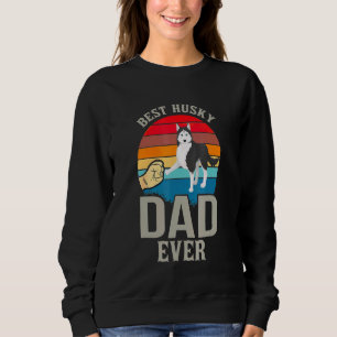 Sudadera El mejor perro padre jamás siberiano Husky padres