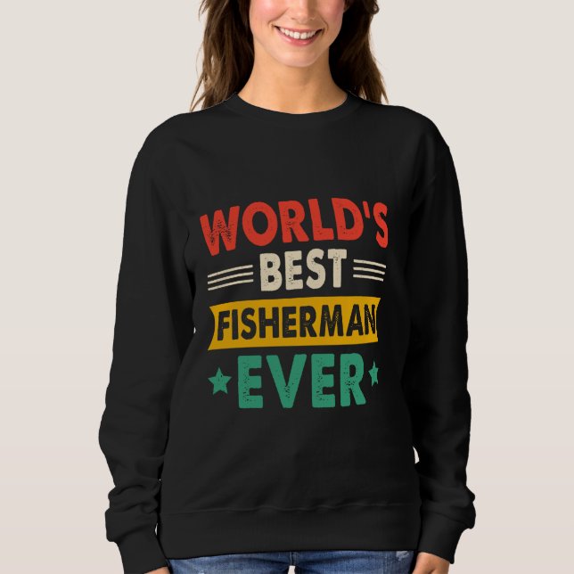 Sudadera El mejor pescador del mundo, un divertido retro (Anverso)