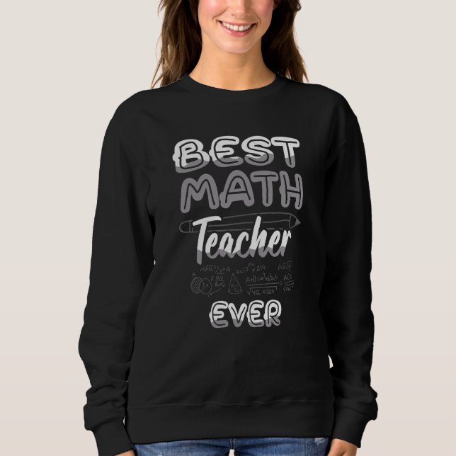 Sudadera El mejor profesor de matemáticas de todos los tiem (Anverso)