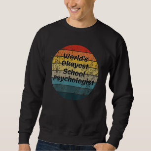 Sudadera El mejor psicólogo de la escuela del mundo: La vie