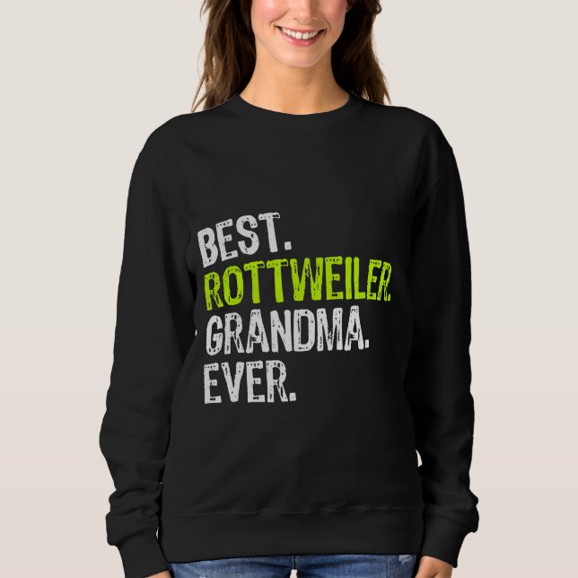 Sudadera El mejor regalo de la abuelita de Rottweiler (Anverso)