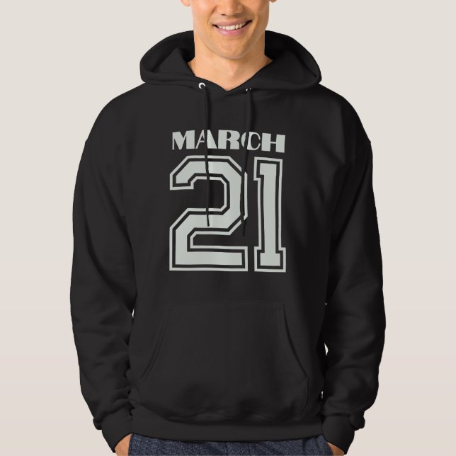 Sudadera El mejor regalo para el cumpleaños 21 de marzo (Anverso)