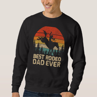 Sudadera El mejor rodeo de papá del padre de los hombres re