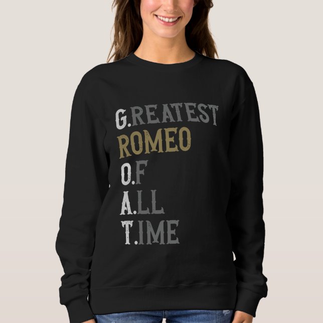 Sudadera El mejor Romeo de todos los tiempos GOAT Romeo (Anverso)