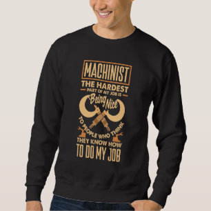 Sudadera El Metaloperario Maquinista Del Cnc Que Se Maquina