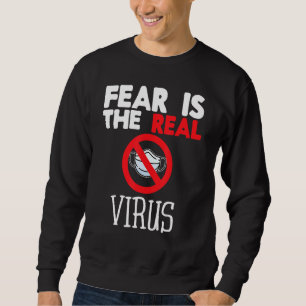 Sudadera El Miedo No Es Más La Verdadera Cuarentena De Viru