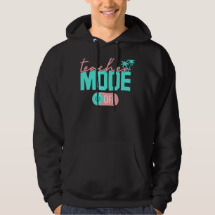 Sudadera El modo del profesor no es feliz el último día de 
