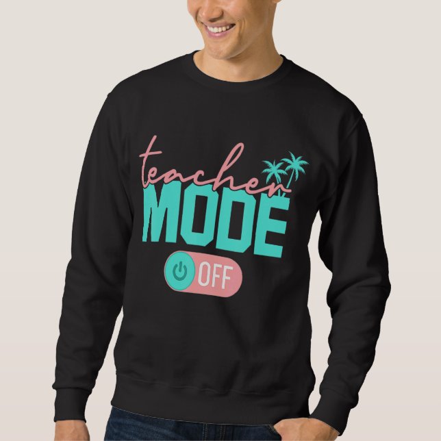 Sudadera El modo del profesor no es feliz el último día de  (Anverso)