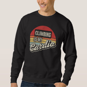 Sudadera El Montañismo Es Mi Cardio Vintage Retro Escalada