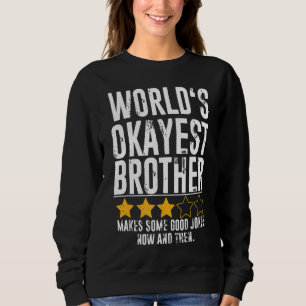 Sudadera El mundo del humor de los hermanos más Okayest Chi