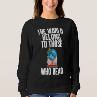 Sudadera El mundo pertenece a aquellos que leen Sa motivaci