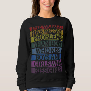 Sudadera El mundo tiene mayores problemas con el Orgullo Lg