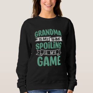 Sudadera El nombre de la abuela estropeando el juego de pal