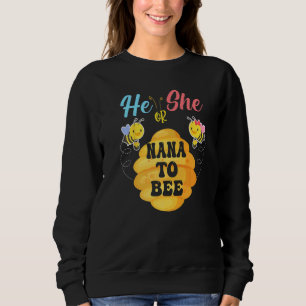 Sudadera Él o Ella Nana Para Abeja Qué Será Revelación De G