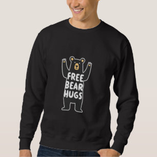 Sudadera El oso libre abrazo a la camiseta gracioso sentido