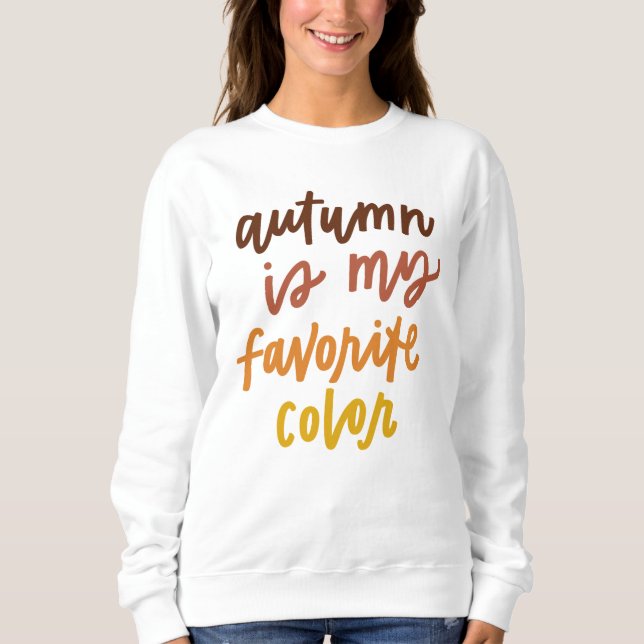 Sudadera "El otoño es mi color favorito" (Anverso)