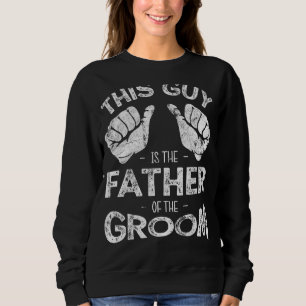 Sudadera El padre de los hombres de la Boda del padre de la