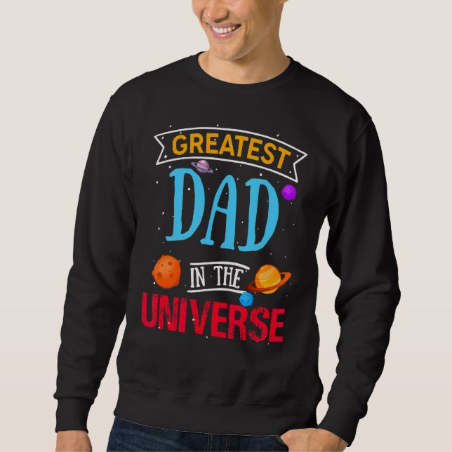 Sudadera El Padre Más Grande En El Espacio Universo Tema Pa (Anverso)