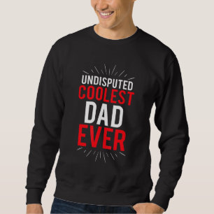 Sudadera El papá más frío indiscutible de la historia
