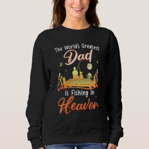 Sudadera El Papá Más Grande Está Pescando En El Cielo