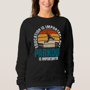 Sudadera El Parkour Retro La Educación Estudiantil Rastrea