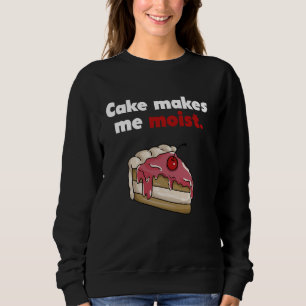 Sudadera El pastel me hace un diseño húmedo con el arte del