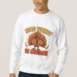 Sudadera El Pavo a Cargo | Jefe Divertido